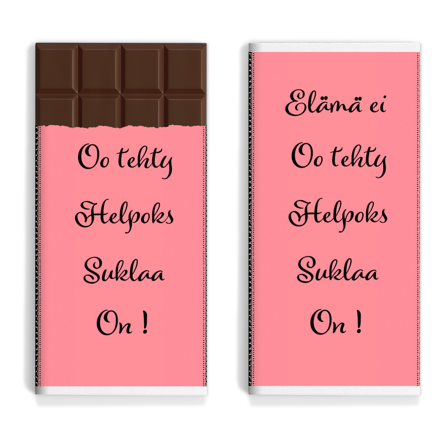 Hauskat - Elämä ei oo tehty helpoks, suklaa on !